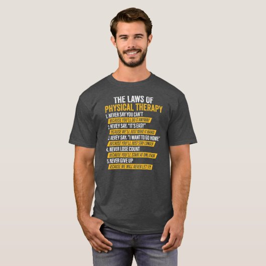 Laws Of Physical Therapy Therapist Funny PT Gait T-Shirt (Vorne ganz)