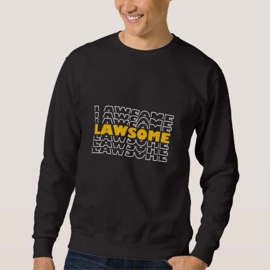 Lawsome Law School Retired Lawyer Lawyer Sweatshirt (Vorderseite)