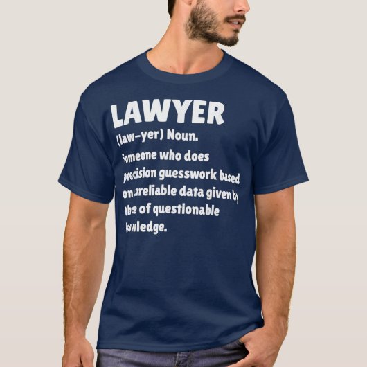 Lawyer Definition Funny Law School Student Gift T-Shirt (Vorderseite)