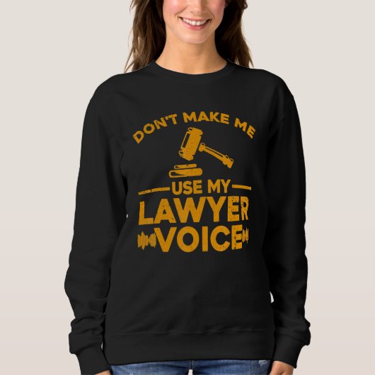 Lawyer For Men Women Attorney Paralegal Sweatshirt (Vorderseite)