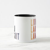 Lawyer Live Love Lawsuit Funny Law School Grad Tasse (Zentrum)