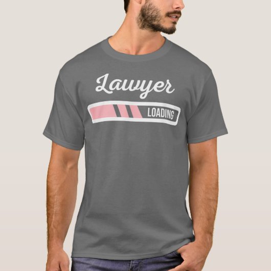 Lawyer Loading Funny New Lawyer Outfit Law Gift T-Shirt (Vorderseite)