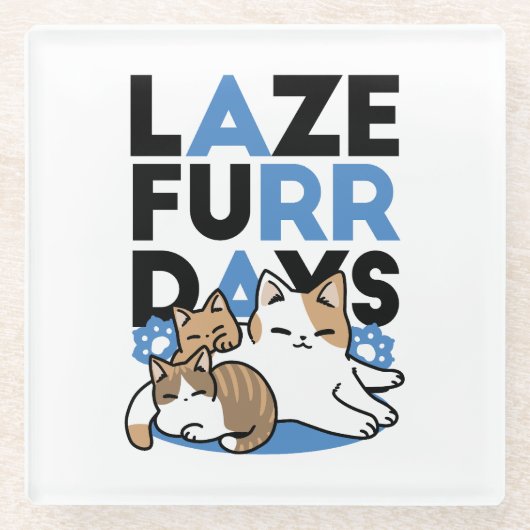 Laze Furdays - Niedliche Lazy Cats Design Glasuntersetzer (Vorderseite)