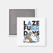Laze Furdays - Niedliche Lazy Cats Design Magnet (Vorderseite/Rückseite)