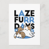 Laze Furdays - Niedliche Lazy Cats Design Postkarte (Vorderseite)