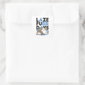 Laze Furdays - Niedliche Lazy Cats Design Quadratischer Aufkleber (Tasche)