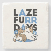 Laze Furdays - Niedliche Lazy Cats Design Steinuntersetzer (Vorderseite)
