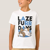 Laze Furdays - Niedliche Lazy Cats Design T-Shirt (Vorderseite)