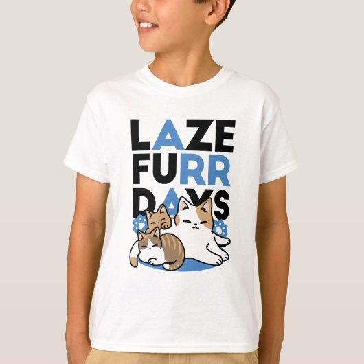 Laze Furdays - Niedliche Lazy Cats Design T-Shirt (Vorderseite)