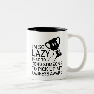 Laziness Award Zweifarbige Tasse