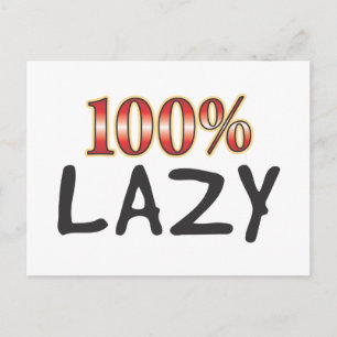 Lazy 100 Prozent Postkarte