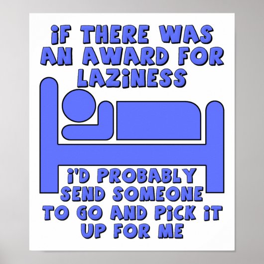 Lazy Award Funny Poster (Vorne)