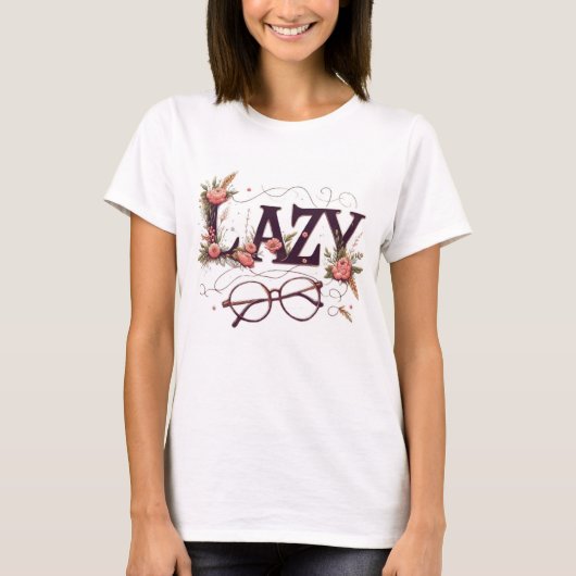 Lazy Bloom T-Shirt (Vorderseite)