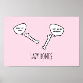 Lazy Bones Funny Poster (Vorne)
