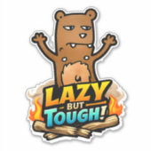 🦥🔥 "Lazy But Tough" Sloth Sticker 🛹💪 (Vorderseite)