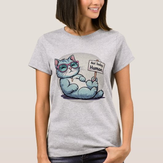 Lazy Cat heute nicht lustig entspannt Kitty T-Shir T-Shirt (Vorderseite)