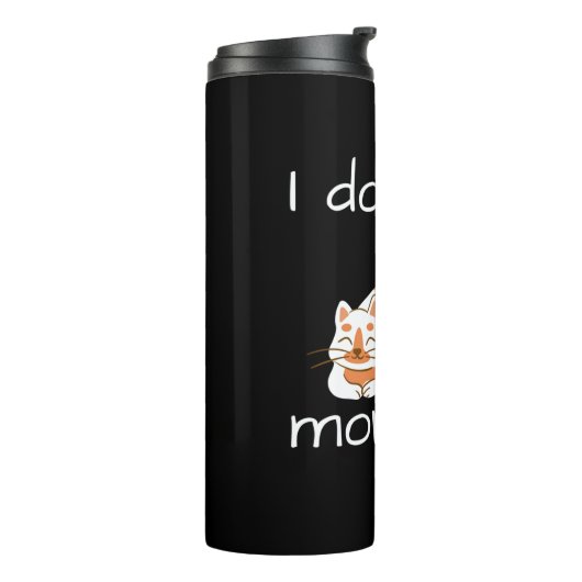 Lazy Cat I Don't Do Mornings Thermosbecher (Nach links gedreht)