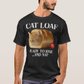 Lazy Cat Loaf Kitten Bread Funny Loafing Cat T-Shirt (Vorderseite)
