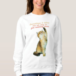 Lazy Cat Lover Funny Niedlich Cat Sweatshirt