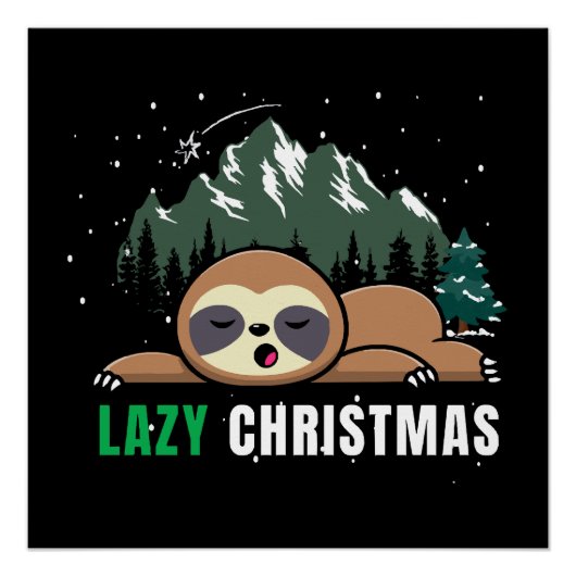 Lazy Christmas Sloth Funny Poster (Vorderseite)