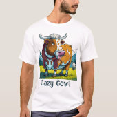 Lazy Cow T - Shirt (Vorderseite)