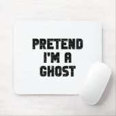 Lazy Easy, so zu tun, als wäre ich ein Geist Party Mousepad (Mit Mouse)