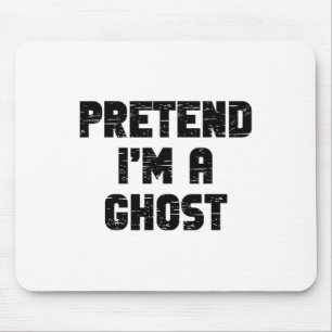 Lazy Easy, so zu tun, als wäre ich ein Geist Party Mousepad