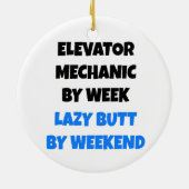 Lazy Elevator Mechanic Joke Keramik Ornament (Hinten)