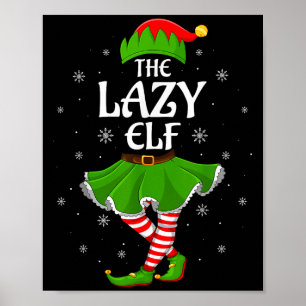 Lazy Elf Christmas Family Girls Elf Squad Xm Poster
