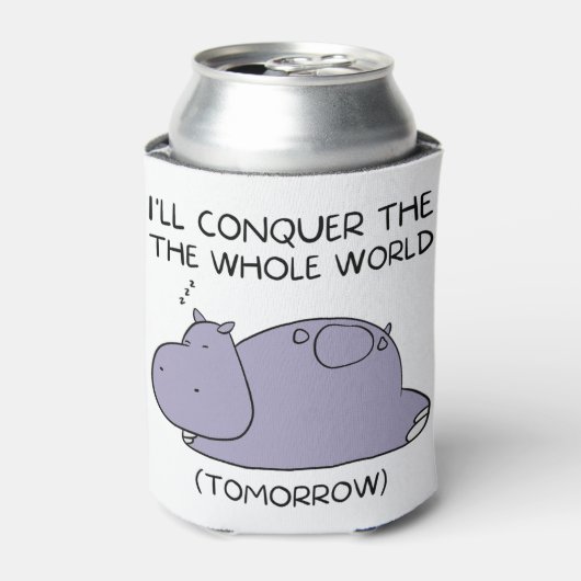 Lazy Funny Hippo werde ich die ganze Welt erobern Dosenkühler (Kanne Vorderseite)