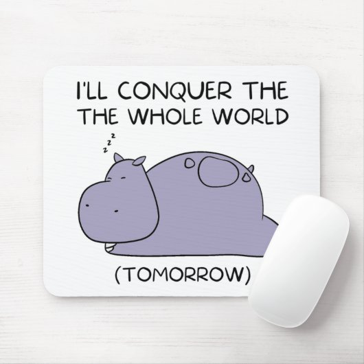 Lazy Funny Hippo werde ich die ganze Welt erobern Mousepad (Mit Mouse)