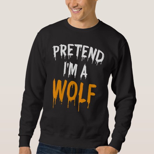 Lazy Halloween-Kostüm so tun, als wäre ich ein Wol Sweatshirt (Vorderseite)