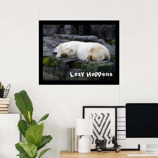 Lazy Happens Polar Bear Poster (Heimbüro)