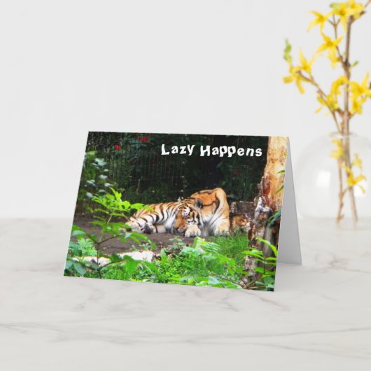 Lazy Happens Siberian Tiger Karte (Gelbe Blume)
