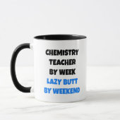 Lazy Hintern Chemistry Teacher Tasse (Links)