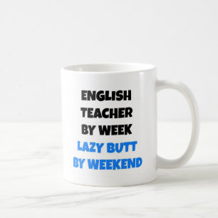 Lazy Hintern English Teacher Kaffeetasse