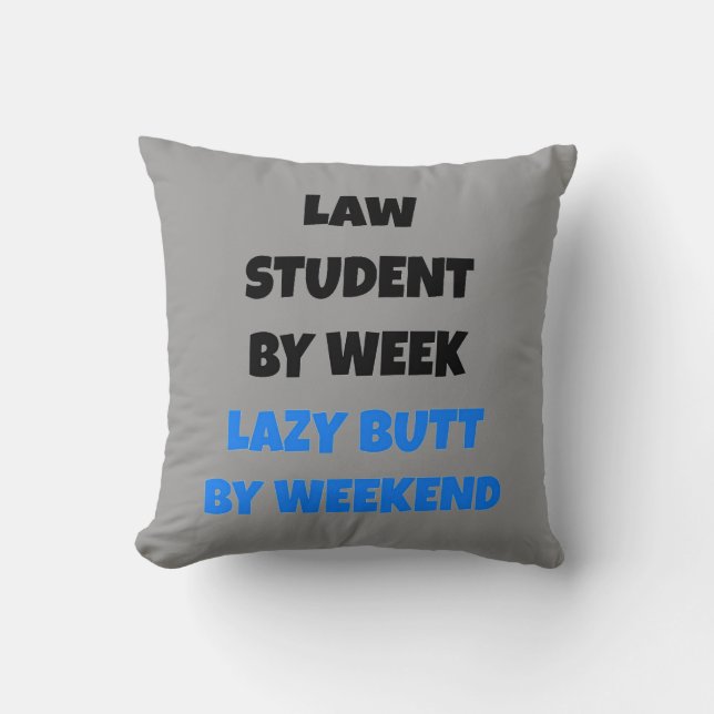 Lazy Hintern Law Student Kissen (Vorderseite)