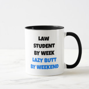 Lazy Hintern Law Student Tasse