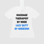 Lazy Hintern Massage Therapist Ornament (Rückseite)