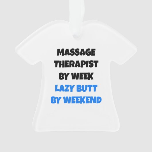 Lazy Hintern Massage Therapist Ornament (Vorderseite)