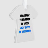 Lazy Hintern Massage Therapist Ornament (Vorderseite)