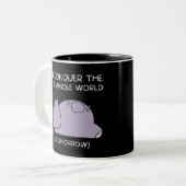 Lazy Hippo Ich erobere die Welt morgen Zweifarbige Tasse (Vorderseite Links)