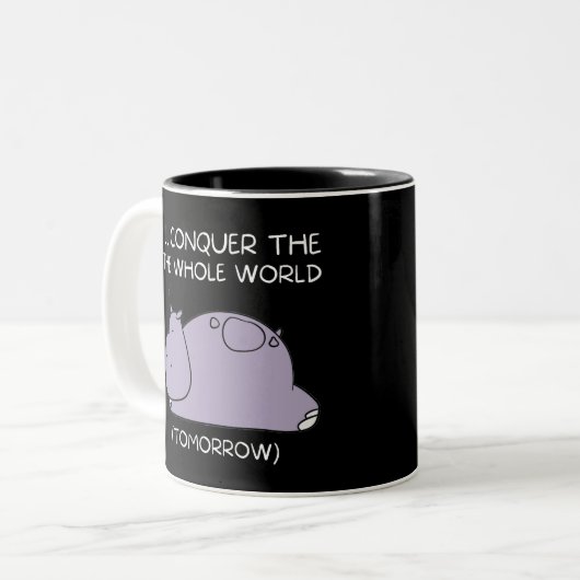 Lazy Hippo Ich erobere die Welt morgen Zweifarbige Tasse (Vorderseite Links)