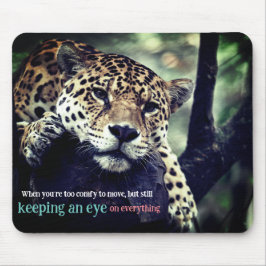 Lazy Jaguar in Foto Mousepad