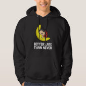 Lazy Ladybug Tardy Better Late Than Never Ladybug Hoodie (Vorderseite)