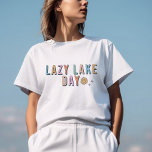 Lazy Lake Day Graphic T-Shirt<br><div class="desc">Lazy Lake Day Graphic T - Shirt</div>