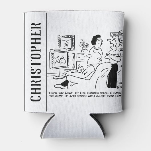 Lazy Man beobachtet Pferderennen im Fernsehen Dosenkühler (Vorderseite)