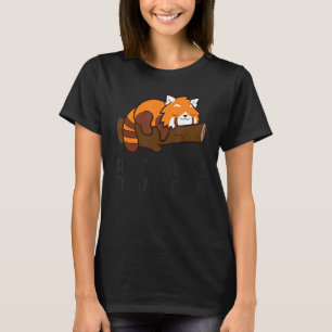Lazy Red Panda Tardy besser spät als nie Red Pa T-Shirt
