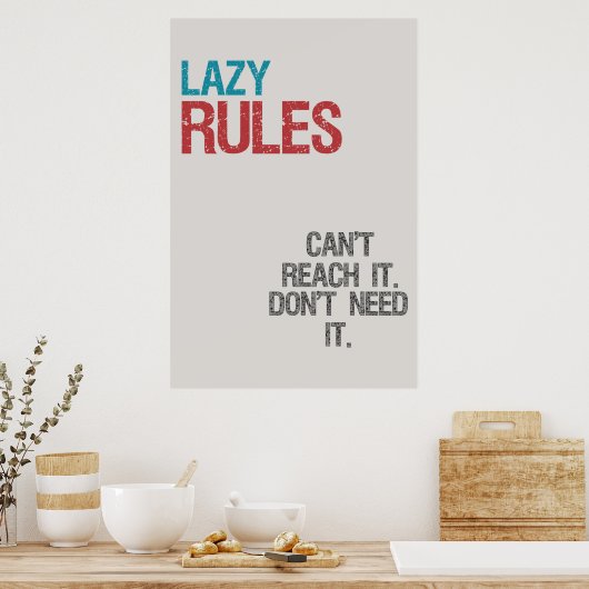 Lazy Rules Poster (Küche)