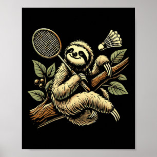 Lazy Sloth Dminton Player Shuttle 1 Poster